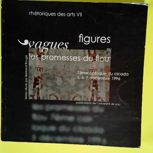 Vagues Figures Ou Les Promesses Du Flou  &#82...