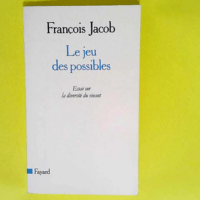 Le Jeu des possibles Essai sur la diversité ...