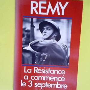 La resistance française a commence le 3 sept...