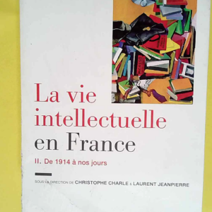 La Vie intellectuelle en France – Tome ...