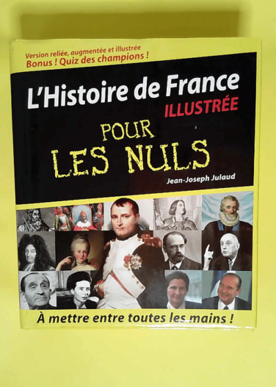 L histoire de France pour les nuls  - Jean-Joseph Julaud