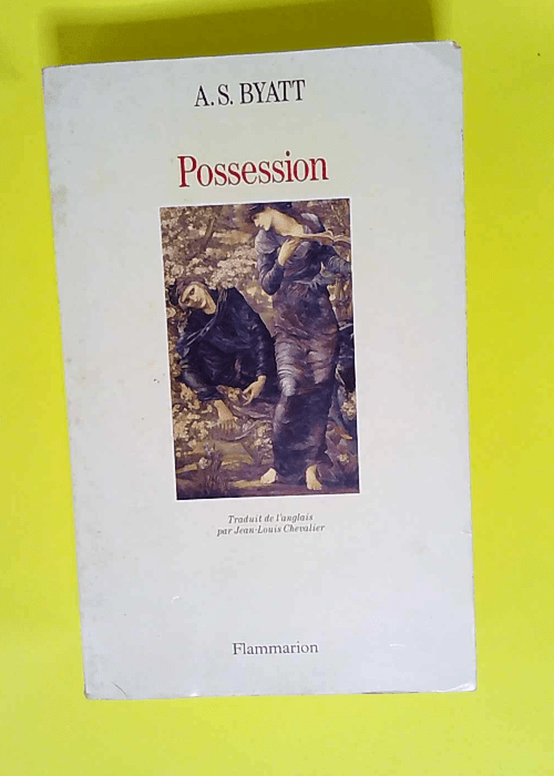 Possession  – Antonia Susan Byatt