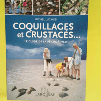 Coquillages et crustacés… Le guide de ...