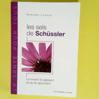 Les sels de Schüssler Comment ils agissent c...