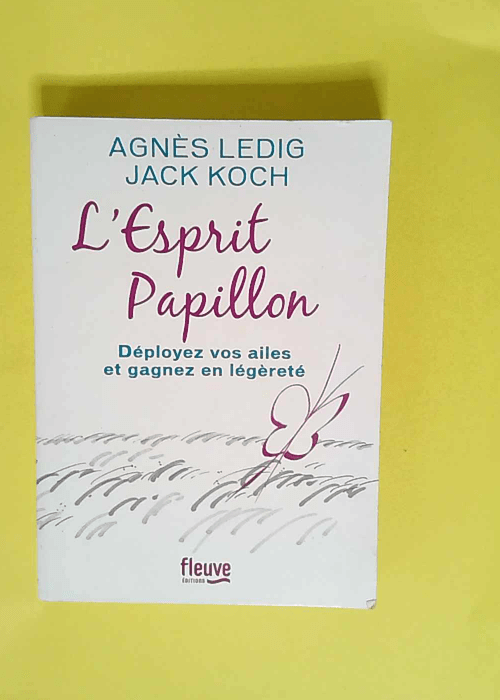 L Esprit Papillon  – Agnès Ledig