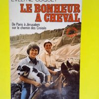 Le Bonheur à cheval  – Evelyne Coquet