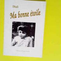 Ma bonne étoile  – Dhali