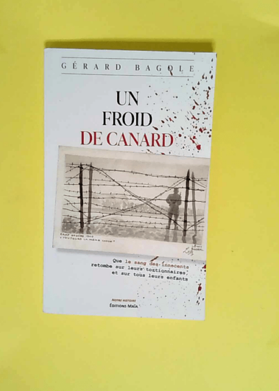 Un froid de canard  - Gerard Bagole