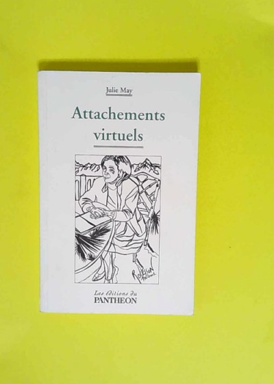 Attachements virtuels  - Julie May