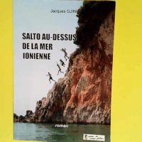 SALTO AU DESSUS DE LA MER IONIENNE . Jacques ...