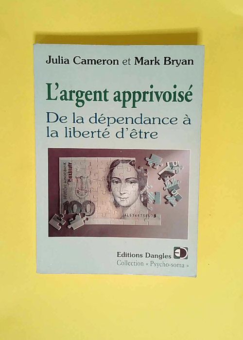 L argent Apprivoise De La Dépendance À La L...