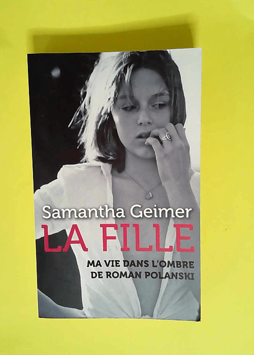 La fille – ma vie dans l ombre de Roman...