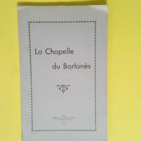 la chapelle du barlanes –