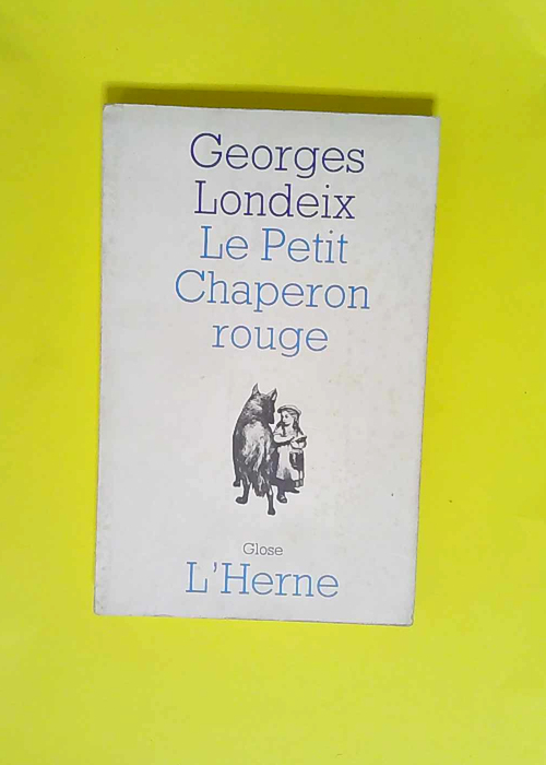 ‎Le Petit Chaperon rouge‎ – Georges Londeix‎