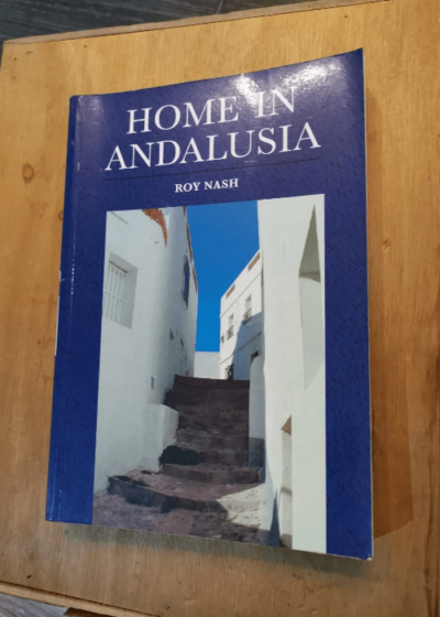 Home In Andalusia - Roy Nash