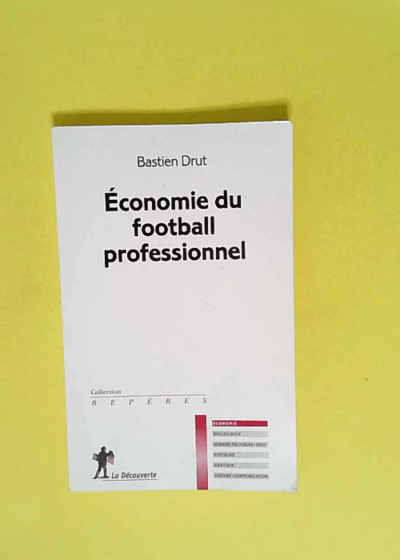 Économie du football professionnel  - Bastien Drut