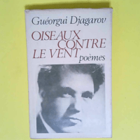 oiseaux contre le vent – Georgi Djagarov