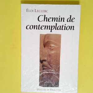 Chemin de contemplation  – Eloi Leclerc