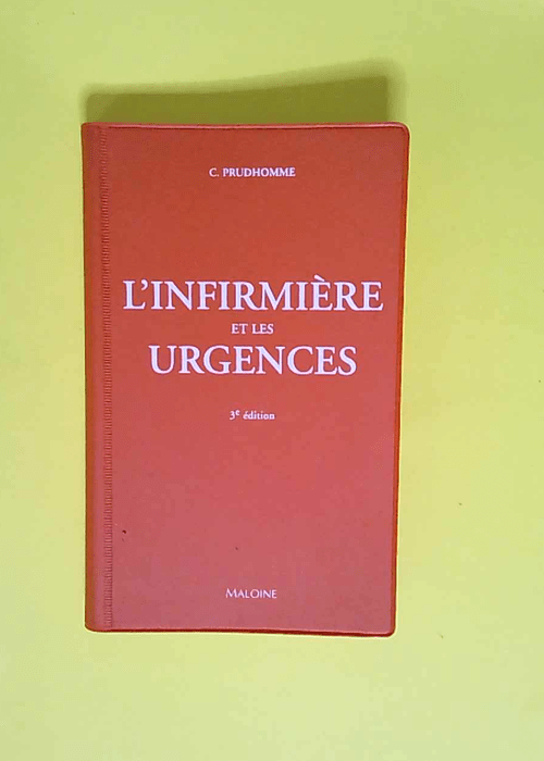 L infirmière Et Les Urgences  – Prudhomme