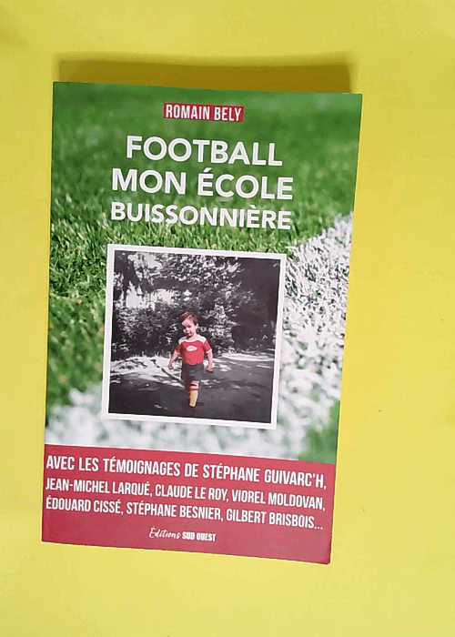 Football mon école buissonnière  – Ro...