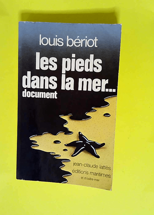 Les pieds dans la mer  – Bériot Louis