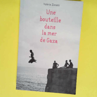 Une bouteille dans la mer de Gaza  – Va...