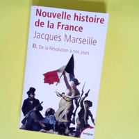 Nouvelle histoire de France – tome 2 De...