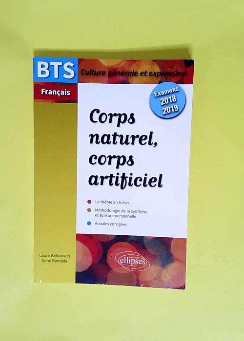 Corps naturel corps artificiel. Examens 2018 et 2019  – Ramade Anne