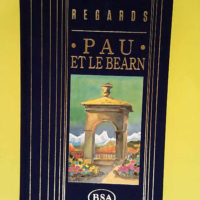 Pau Et Le Bearn  – Michele Barrault