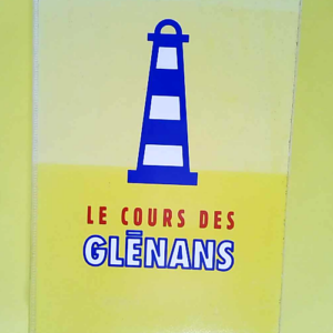 Le Cours des Glénans  – Les Glénans