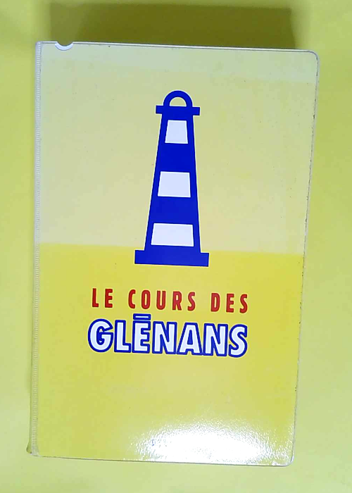 Le Cours des Glénans  – Les Glénans