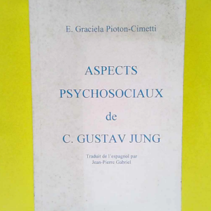 ASPECTS PSYCHOSOCIAUX DE CARL GUSTAV JUNG &#8...