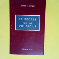 Le secret de la vie facile  – Mangan Ja...