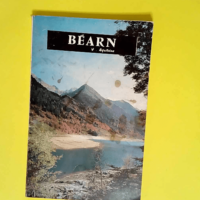 LE BEARN – INTERGUIDE FRANCE – 3e EDITION –