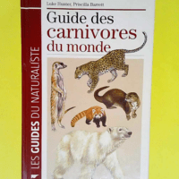 Guide des carnivores du monde  – Luke Hunter