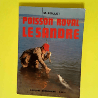 Michel Pollet. Poisson royal le sandre  &#821...