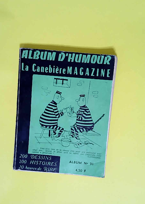 La Canebiere Magazine-Album D Humour N°91-Vi...