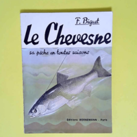 Le Chevesne Sa Peche En Toute Saison – ...