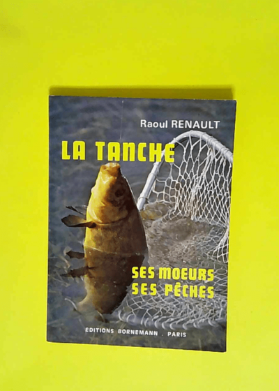 La Tanche  - Raoul Renault