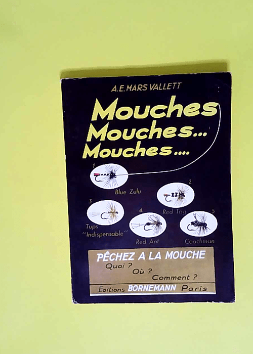 Mouches Mouches Mouches  – A.E. Mars Va...