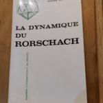 La Dynamique Du Rorschach – Mucchielli