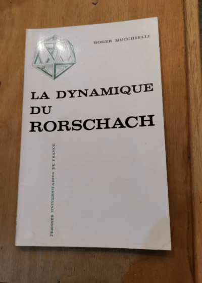 La Dynamique Du Rorschach - Mucchielli