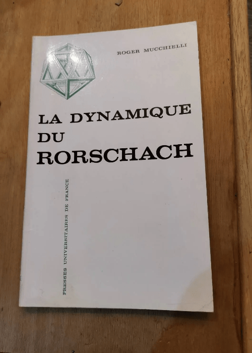 La Dynamique Du Rorschach – Mucchielli