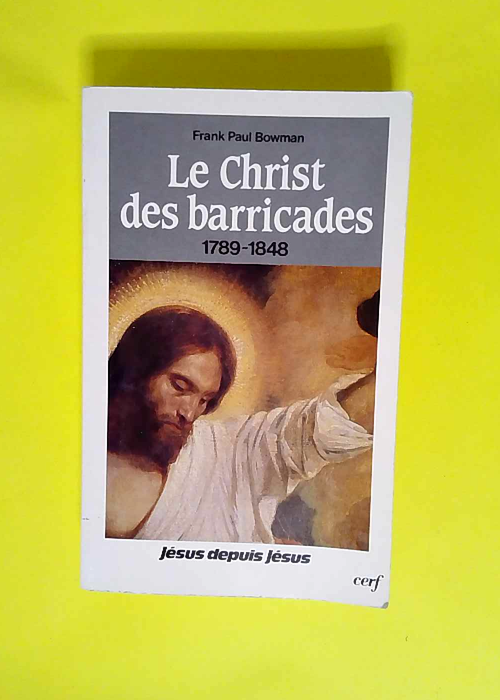 Le Christ Des Barricades  – Bowman Fran...