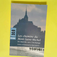 Les chemins du Mont-Saint-Michel En marche ve...