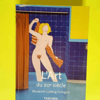 L art du 20e siecle Museum Ludwig Cologne &#8...