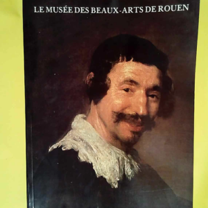 Le Musée Des Beaux-Arts De Rouen  – Fr...