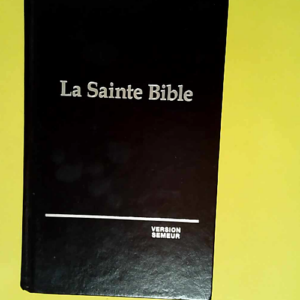 La Sainte Bible – Holy Bible Version Semeur Black – Biblica