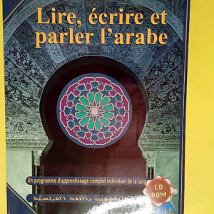 Lire ecrire et parler l  Arabe m. CD-ROM  – Dar El Chimal