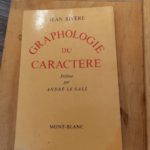 Graphologie Du Caractère. – Rivère Jean